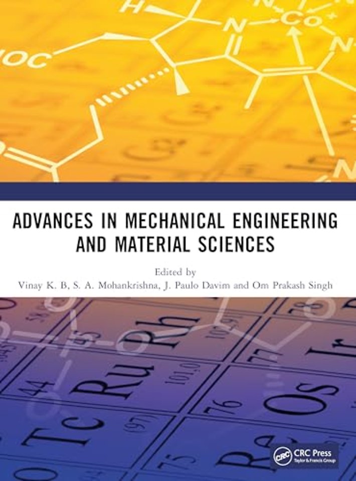 Advances in Mechanical Engineering and Material Sciences