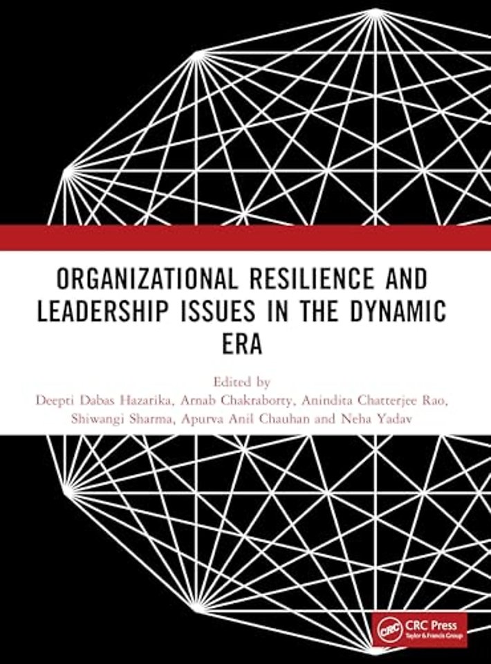 Organizational Resilience and Leadership issues in the dynamic era