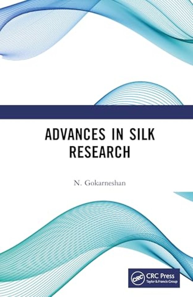 Advances in Silk Research