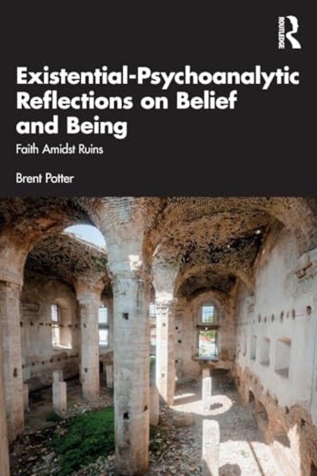Existential-Psychoanalytic Reflections on Belief and Being