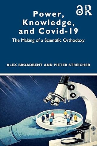 Power, Knowledge, and Covid-19