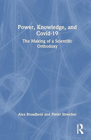 Power, Knowledge, and Covid-19