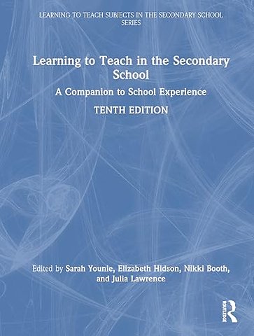 Learning to Teach in the Secondary School