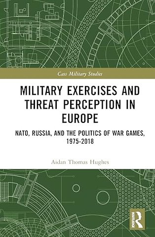 Military Exercises and Threat Perception in Europe