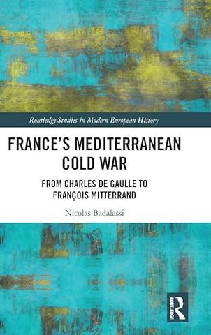 France's Mediterranean Cold War