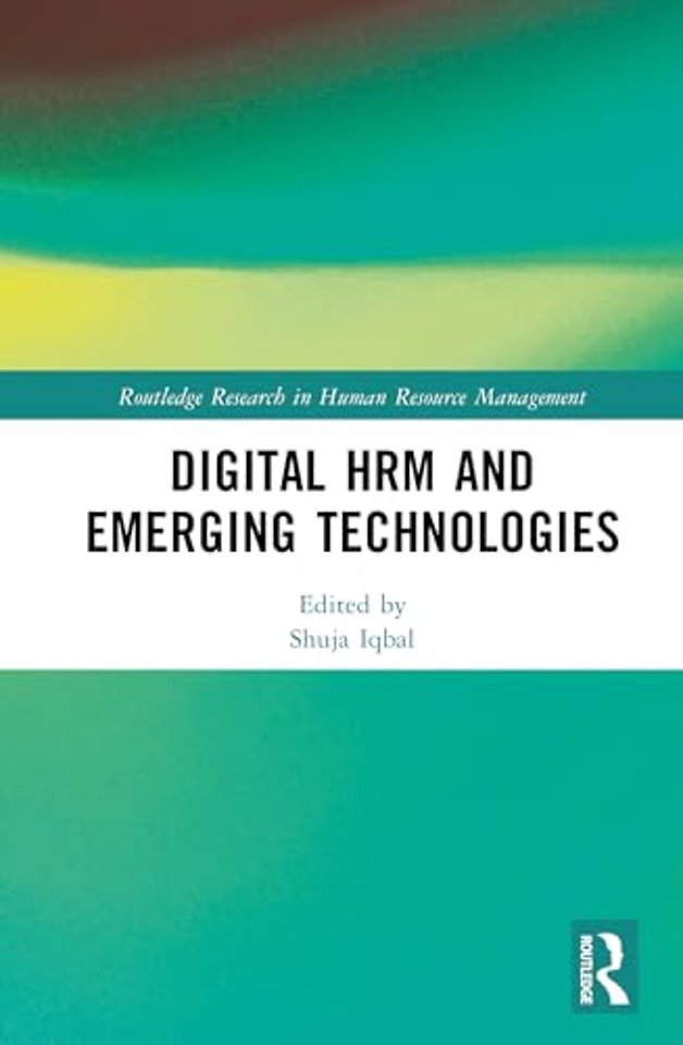 Digital HRM and Emerging Technologies