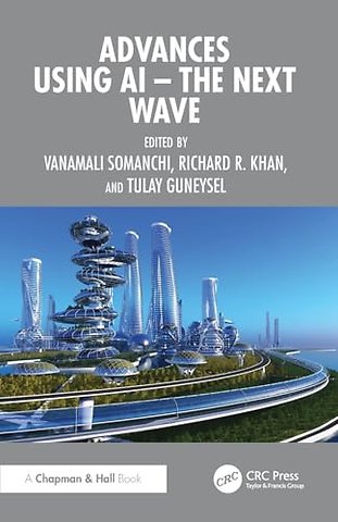 Advances using AI - The Next Wave