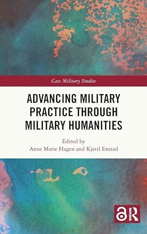 Advancing Military Practice through Military Humanities