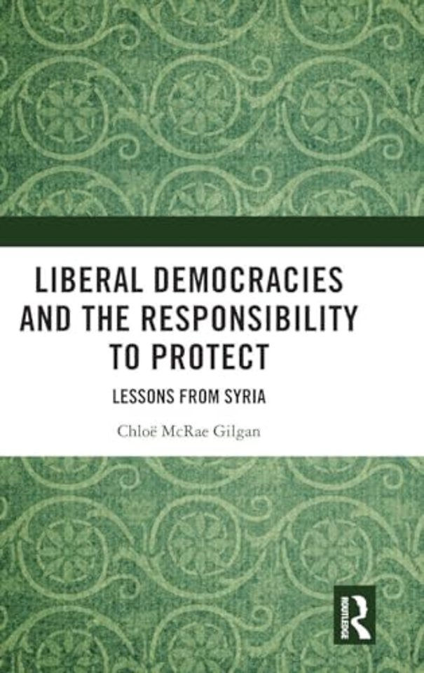 Liberal Democracies and the Responsibility to Protect
