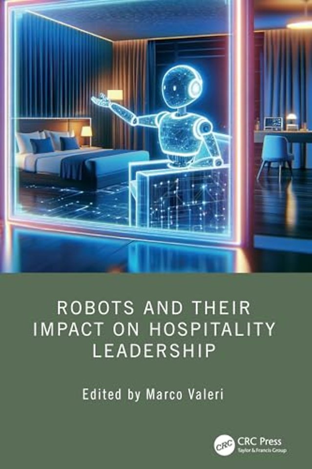 Robots and their Impact on Hospitality Leadership