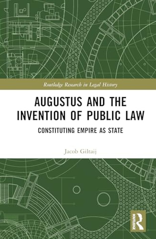 Augustus and the Invention of Public Law