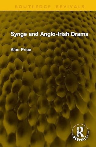 Synge and Anglo-Irish Drama