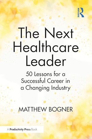 The Next Healthcare Leader