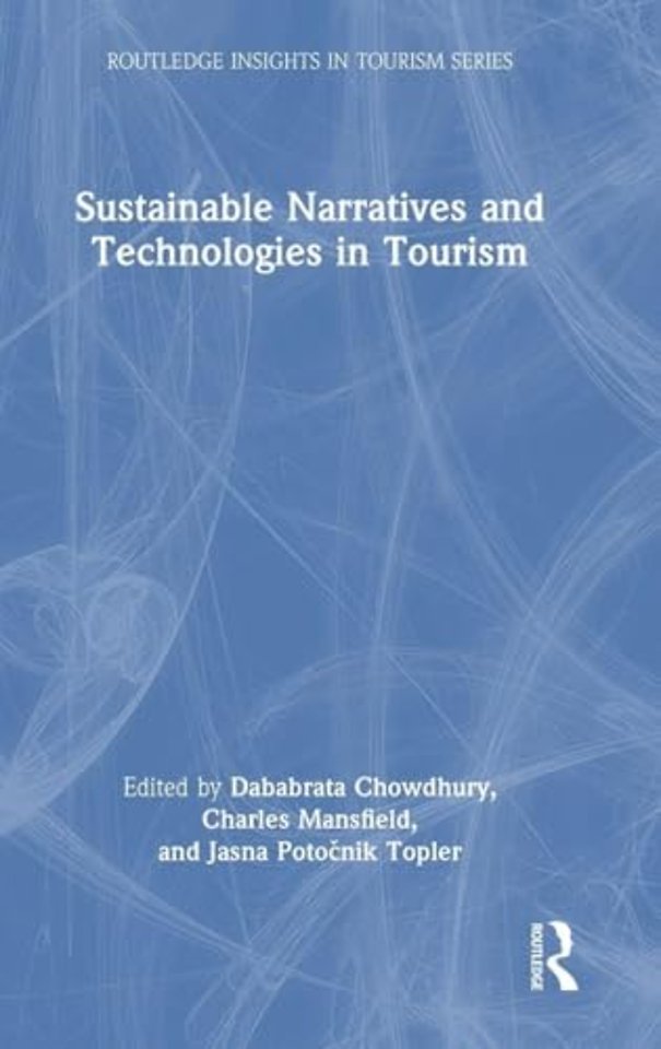 Sustainable Narratives and Technologies in Tourism
