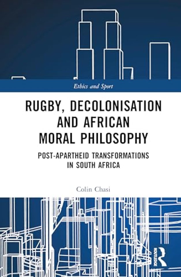 Rugby, Decolonisation and African Moral Philosophy
