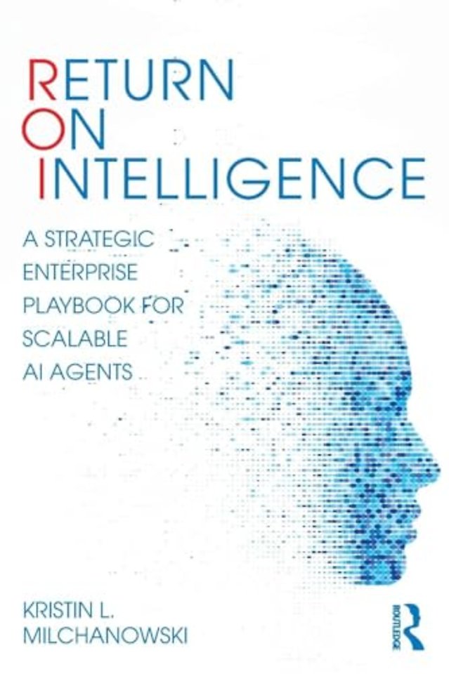 Return on Intelligence