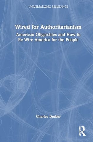 Wired for Authoritarianism