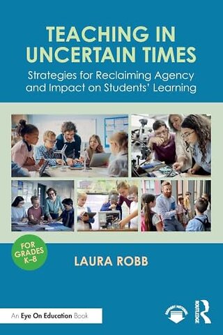 Teaching in Uncertain Times