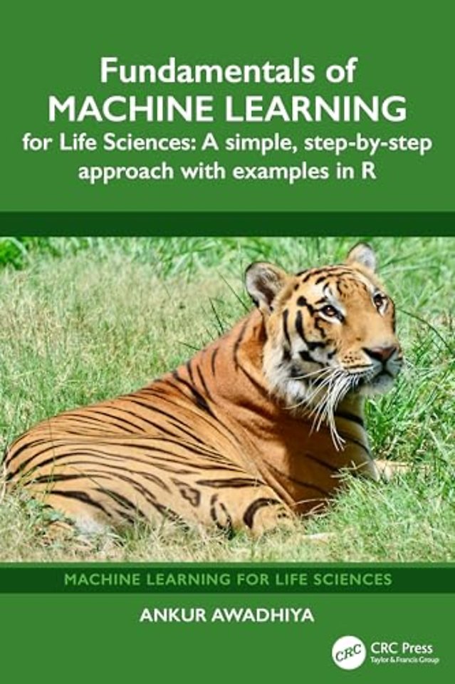 Fundamentals of Machine Learning for Life Sciences
