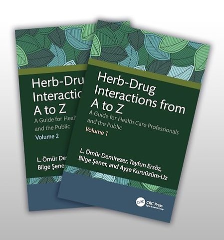 Herb-Drug Interactions from A to Z: Two Volume Set
