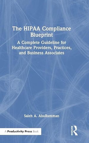 The HIPAA Compliance Blueprint