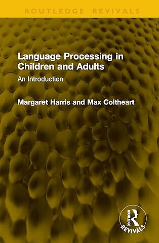 Language Processing in Children and Adults