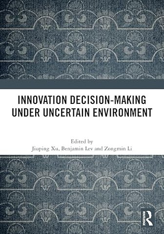 Innovation Decision-Making Under Uncertain Environment
