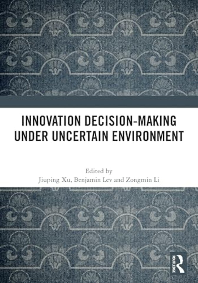 Innovation Decision-Making Under Uncertain Environment
