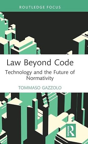 Law Beyond Code