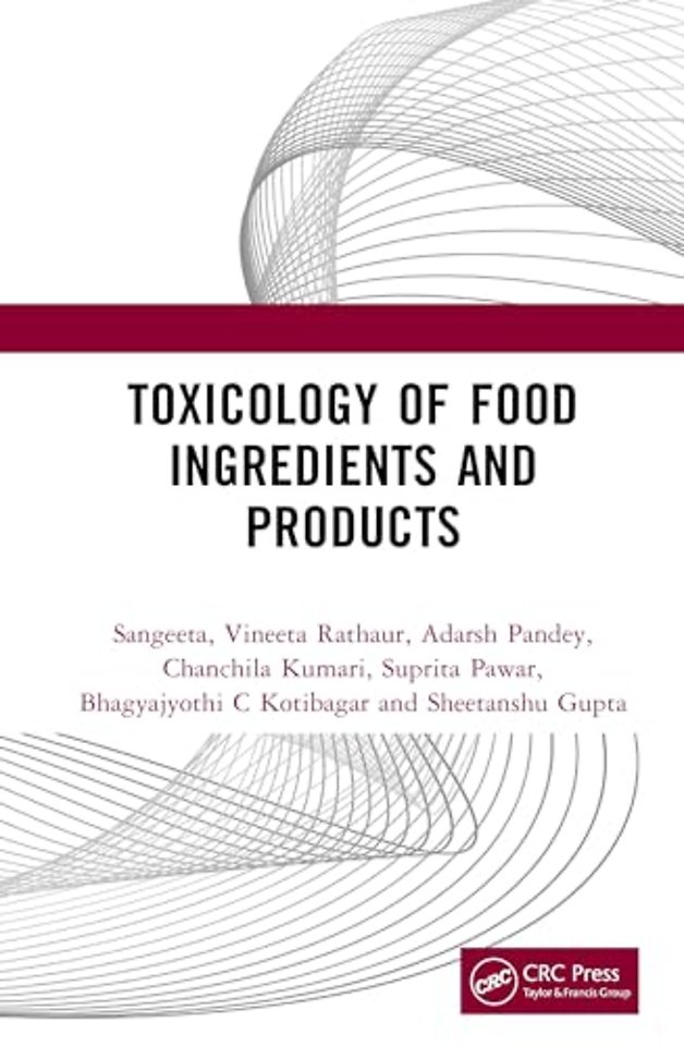 Toxicology of Food Ingredients and Products