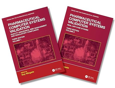 Pharmaceutical Computer Systems Validation: Two Volume Set