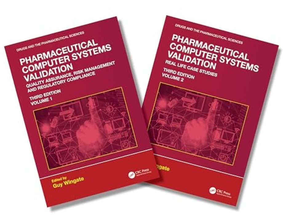 Pharmaceutical Computer Systems Validation: Two Volume Set