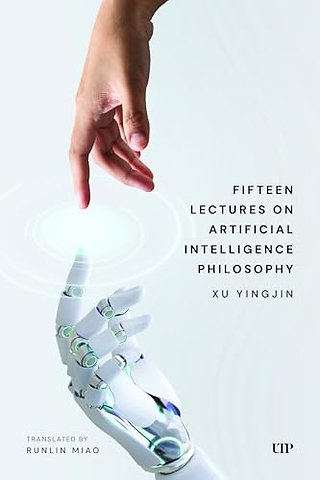 Fifteen Lectures on Artificial Intelligence Philosophy