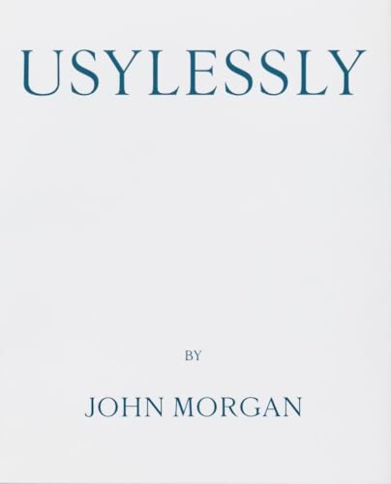 Usylessly Edition Two by John Morgan