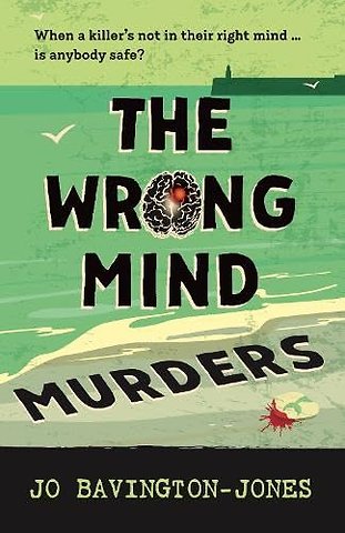 The Wrong Mind Murders