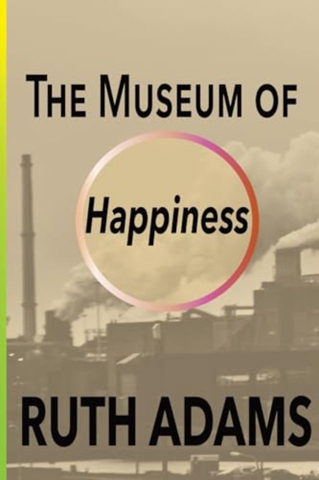 The Museum of Happiness
