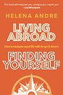 Living Abroad, Finding Yourself