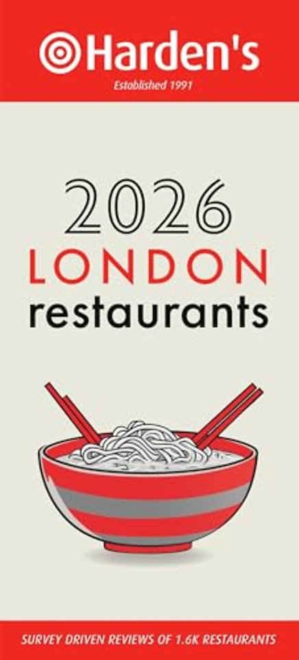 Harden’s London Restaurants 2026 34th EDITION