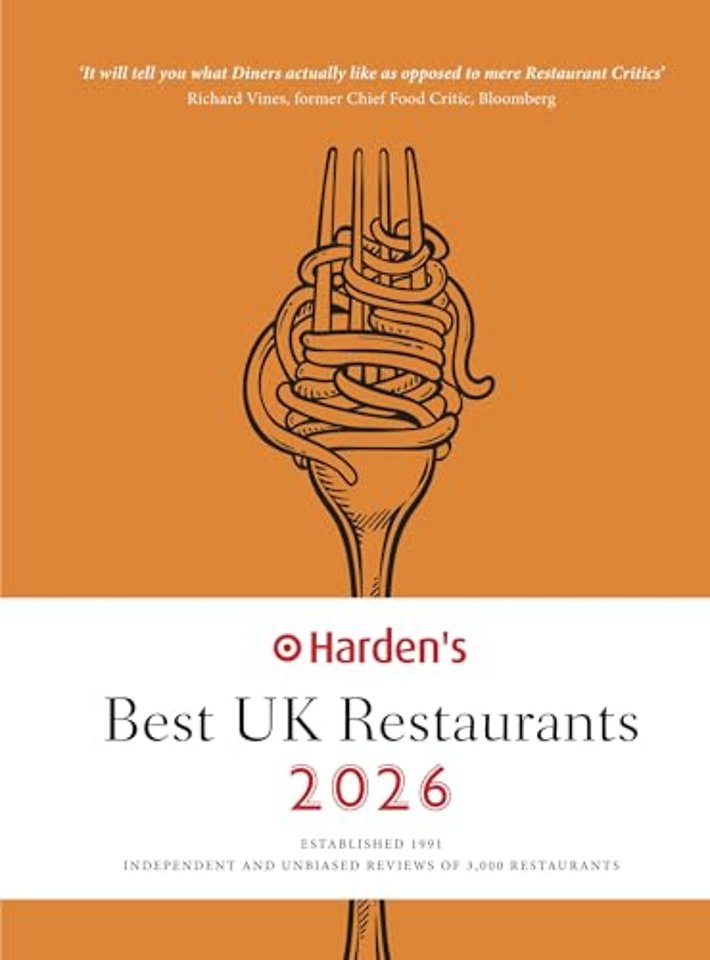 Harden’s Best UK Restaurants 2026 26th EDITION