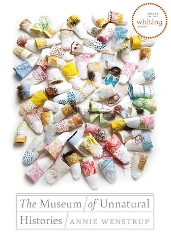 The Museum of Unnatural Histories