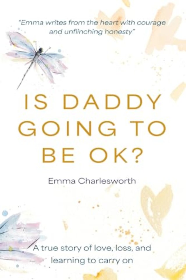 Is Daddy Going To Be Ok?