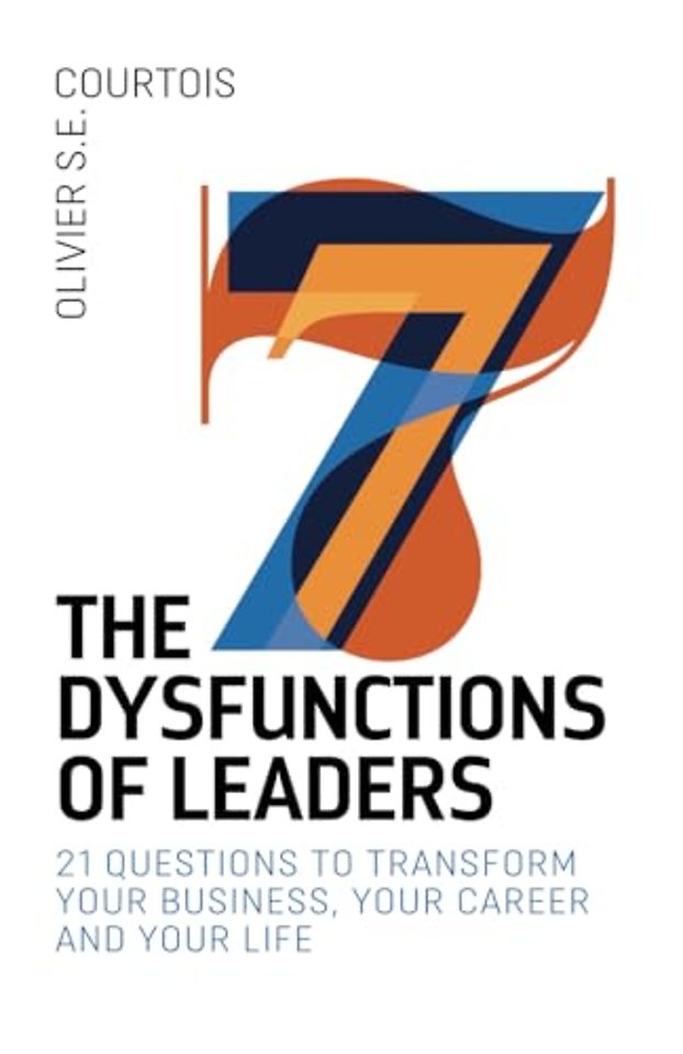 The Seven Dysfunction of Leaders