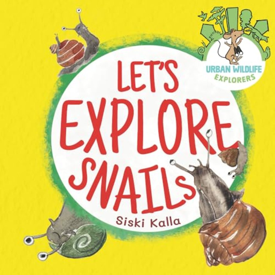 Let's Explore Snails!