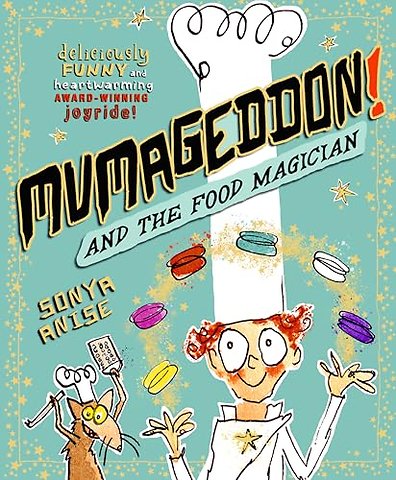 MUMAGEDDON! And the Food Magician