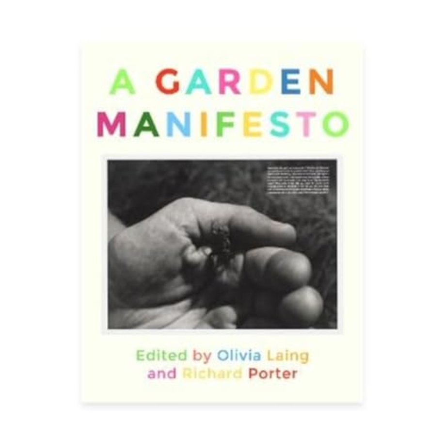 A GARDEN MANIFESTO