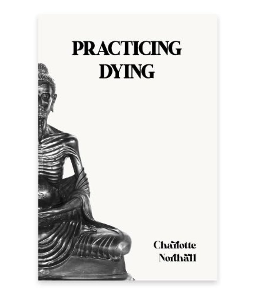 Practicing Dying