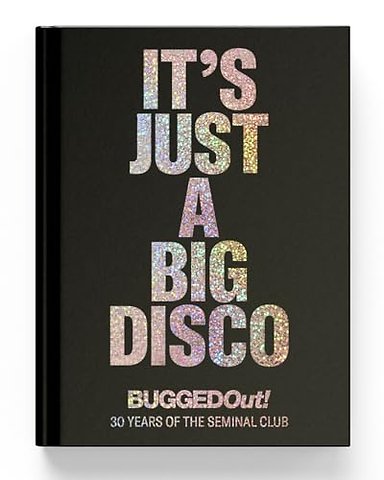 It's Just A Big Disco