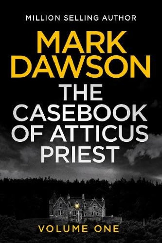 The Casebook of Atticus Priest