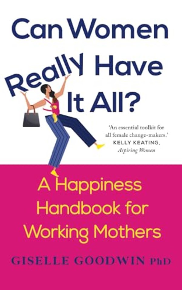 Can Women Really Have it All?