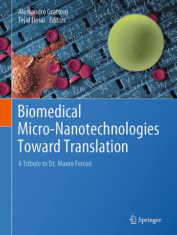 Biomedical Micro-Nanotechnologies Toward Translation